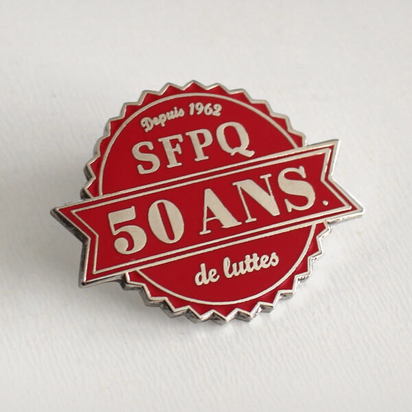 Épinglette anniversaire en métal pour SFPQ